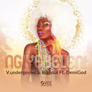 V.underground, Bigsoul, Demigod - Ngiyekeleni (Original Mix)
