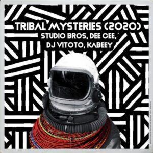 Studio Bros, Dee Cee, DJ Vitoto, Kabeey - Tribal Mysteries (2020)