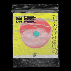 Dr Feel - Ecstasy EP
