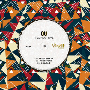 OU - Till Next Time EP