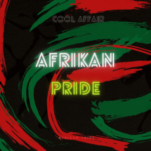 Cool Affair - African Pride EP