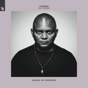 THEMBA feat. Thakzin - Sound Of Freedom (Extended Mix)
