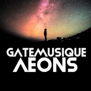 GateMusique - Aeons (Original Mix)