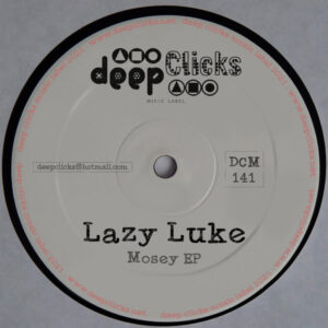 Lazy Luke - Mosey EP