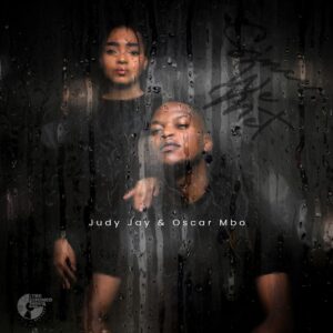 Judy Jay & Oscar Mbo - Since We Met