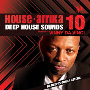 Vinny Da Vinci - Deep House Sounds Volume 10