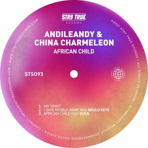 AndileAndy & China Charmeleon - African Child EP