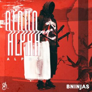 BNinjas - Alpha EP