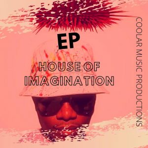 Coolar - House of Imagination EP