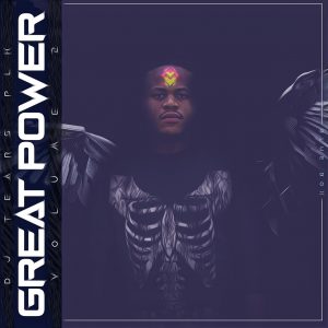 DJ Tears PLK - Great Power Vol 2 (Album)
