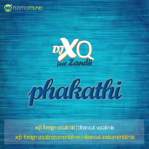 DJ XQ & Zandi - Phakathi