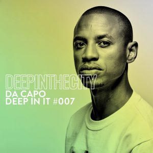 Da Capo - Deep In It 007 (Deep In The City)