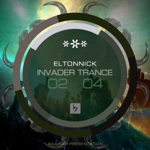 Eltonnick - Invader Trance EP