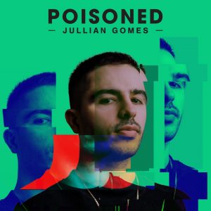 Jullian Gomes - Poisoned (Album)