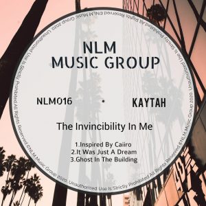 Kaytah - The Invincibility In Me EP