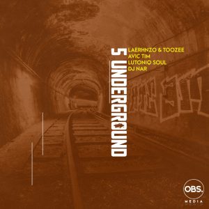 LaErhnzo, TooZee, Avic Tim - 5 Underground (feat. LuToniqSoul, Dj Nar SA)
