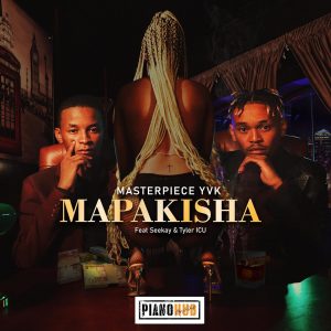 MasterPiece YVK - Mapakisha (feat. Seekay & Tyler ICU)