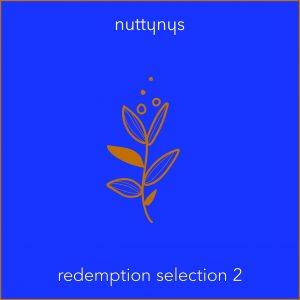 Nutty Nys - Redemption Selection 2 (Mixtape)