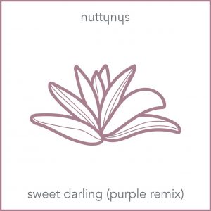 Nutty Nys - Sweet Darling (Purple Remix)