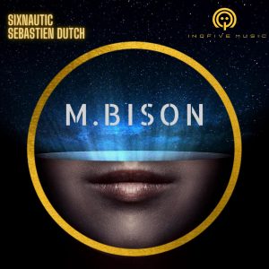 Sixnautic & Sebastien Dutch - Mbison