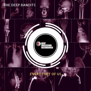 The Deep Bandits - Every Part Of Us EP