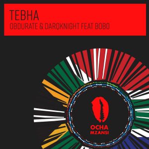 Obdurate, DarQknight, Bobo - Tebha (Original Mix)