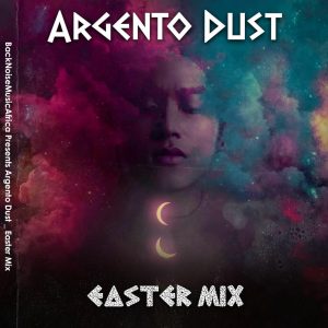 Argento Dust - Easter Mix