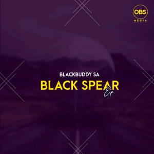Black Buddy - Black Spear EP