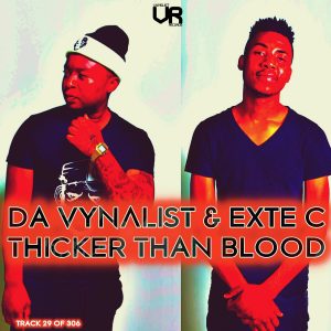 Da Vynalist & Exte C - Thicker Than Blood