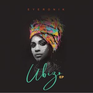 EyeRonik - Ubizo EP