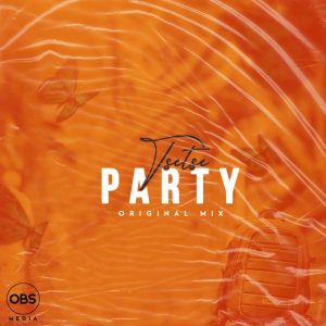 Tsetse - Party (Original Mix)