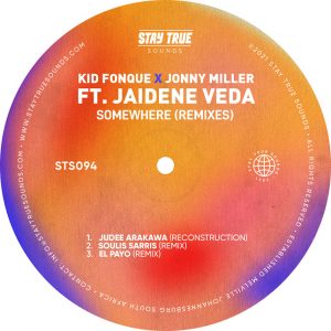Kid Fonque & Jonny Miller - Somewhere (Remixes) (feat. Jaidene Veda)