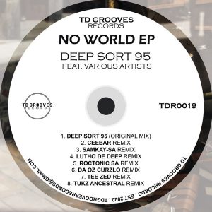Deep Sort 95 - No World (Remixes)