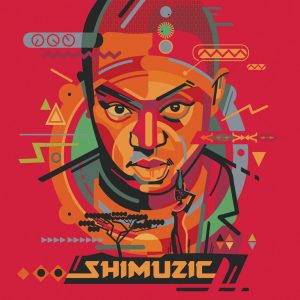 DJ Shimza - Shimuzic (Album 2015)