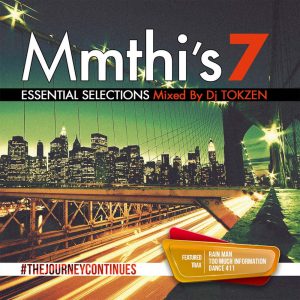 DJ Tokzen - Mthi's Essential Selection 7 (2016)