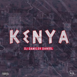 Dj Damiloy Daniel - Kenya (AfroTech)