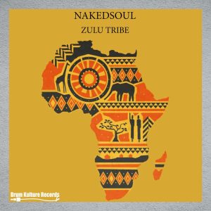 Nakedsoul & Mdu de Deepcalist - Zulu Warrior
