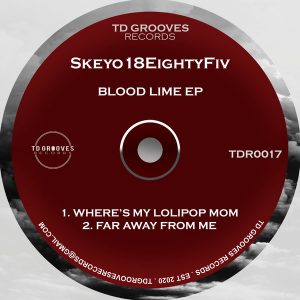 Skeyo18EightyFiv - Blood Lime EP