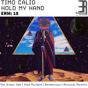 Timo Calio - Hold My Hand EP