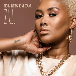 Zu. - Ndim Netshomi Zam EP