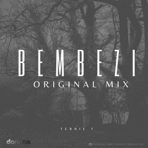 Terrie T - Bembezi (Original Mix)