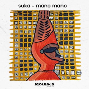 Suka - Mano Mano