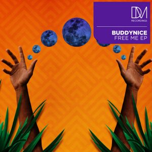 Buddynice - Free Me EP