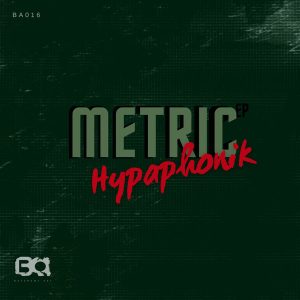 Hypaphonik - Metric EP