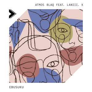 Atmos Blaq, Laniii. K - Ebusuku (Original Mix)