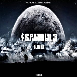 Blaq Huf - Isambulo