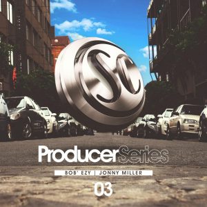 Bob'ezy & Jonny Miller - Producer Series, Vol. 3 (2015)