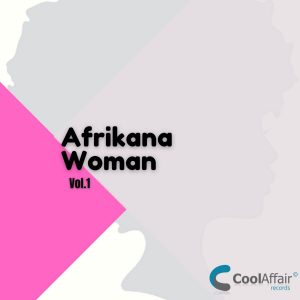 Cool Affair - Afrikana Woman Vol.1