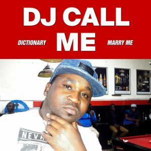 DJ Call Me - Marry Me EP (2018)