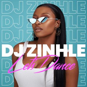 DJ Zinhle - Let's Dance EP